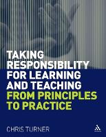Taking Responsibility for Learning and Teaching: From Principles to Practice