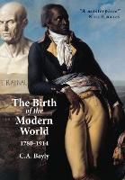 Birth of the Modern World, 1780 - 1914, The