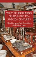 Ways of Regulating Drugs in the 19th and 20th Centuries (ePub eBook)