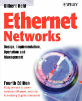 Ethernet Networks: Design, Implementation, Operation, Management