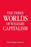 The Three Worlds of Welfare Capitalism (ePub eBook)