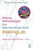 Walking Methodologies in a More-than-human World: WalkingLab (ePub eBook)