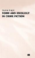 Form and Ideology in Crime Fiction