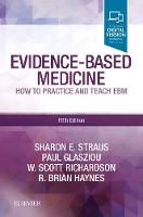 Evidence-Based Medicine E-Book: How to Practice and Teach EBM (ePub eBook)