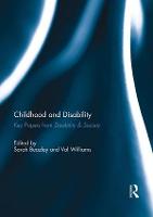 Childhood and Disability: Key papers from Disability & Society
