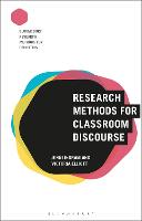 Research Methods for Classroom Discourse