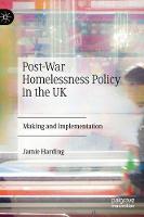 Post-War Homelessness Policy in the UK: Making and Implementation (ePub eBook)