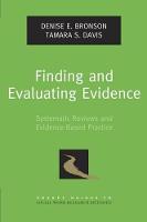 Finding and Evaluating Evidence: Systematic Reviews and Evidence-Based Practice (PDF eBook)