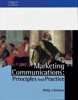 Marketing Communications: Principles and Practice