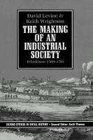 Making of an Industrial Society, The: Whickham 1560-1765