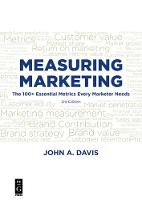 Measuring Marketing: The 100+ Essential Metrics Every Marketer Needs, Third Edition