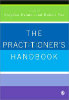 Practitioner's Handbook, The: A Guide for Counsellors, Psychotherapists and Counselling Psychologists