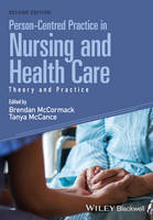 Person-Centred Practice in Nursing and Health Care: Theory and Practice (PDF eBook)