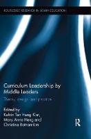 Curriculum Leadership by Middle Leaders: Theory, design and practice