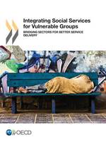 Integrating social services for vulnerable groups: bridging sectors for better service delivery