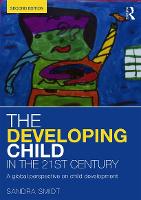 Developing Child in the 21st Century, The: A global perspective on child development