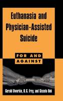 Euthanasia and Physician-Assisted Suicide (PDF eBook)