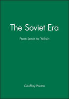 Soviet Era, The: From Lenin to Yeltsin