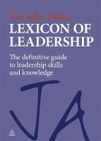 The John Adair Lexicon of Leadership (ePub eBook)