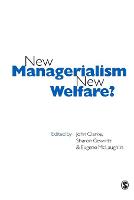 New Managerialism, New Welfare?