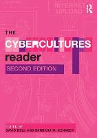 Cybercultures Reader, The