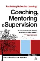 Facilitating Reflective Learning: Coaching, Mentoring and Supervision (ePub eBook)