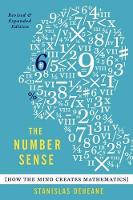 The Number Sense: How the Mind Creates Mathematics, Revised and Updated Edition (PDF eBook)
