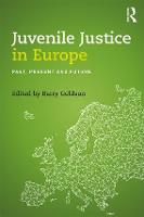 Juvenile Justice in Europe: Past, Present and Future (ePub eBook)