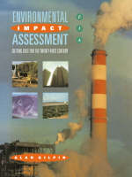 Environmental Impact Assessment: Cutting Edge for the 21st Century