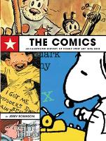 Comics, The: An Illustrated History Of Comic Strip Art