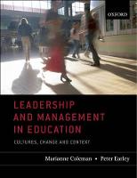 Leadership and Management in Education: Cultures, Change, and Context
