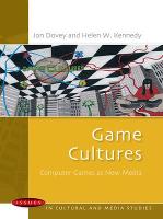 Game Cultures: Computer Games as New Media