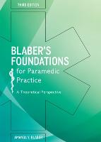 Blaber's Foundations for Paramedic Practice: a Theoretical Perspective: A theoretical perspective (ePub eBook)