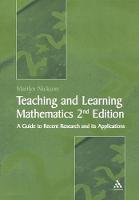 Teaching and Learning Mathematics: A Teacher's Guide to Recent Research and Its Application