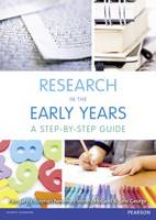 Research in the Early Years: A step-by-step guide