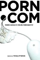 porn.com: Making Sense of Online Pornography