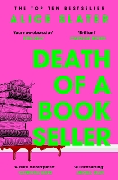  Death of a Bookseller: the instant and unmissable Sunday Times bestseller and one of the biggest...