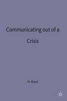 Communicating out of a Crisis (PDF eBook)