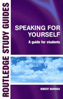 Speaking for Yourself: A Guide for Students