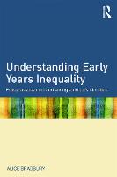 Understanding Early Years Inequality: Policy, assessment and young children's identities