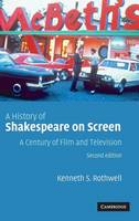 History of Shakespeare on Screen, A: A Century of Film and Television