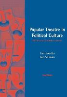 Popular Theatre in Political Culture: Britain and Canada in focus (PDF eBook)