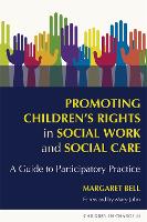 Promoting Children's Rights in Social Work and Social Care (ePub eBook)