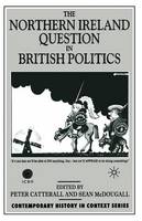 Northern Ireland Question in British Politics, The