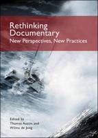 Rethinking Documentary: New Perspectives and Practices (PDF eBook)