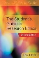 Student's Guide to Research Ethics, The