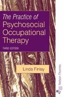 Practice of Psychosocial Occupational Therapy, The