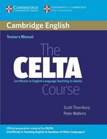 CELTA Course Trainer's Manual, The