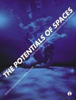 The Potentials of Spaces: The Theory and Practice of Scenography and Performance (PDF eBook)