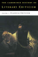 Cambridge History of Literary Criticism: Volume 1, Classical Criticism, The